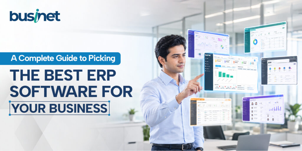 A Complete Guide to Picking the Best ERP Software for Your Business